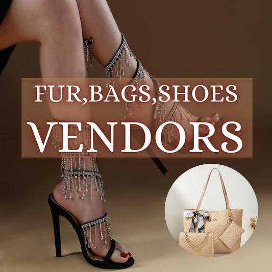 Fur,Bags,Shoes Vendors (Instantly Emailed)